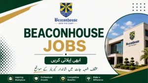 Beaconhouse Vacancies Available Across School and Group Operations