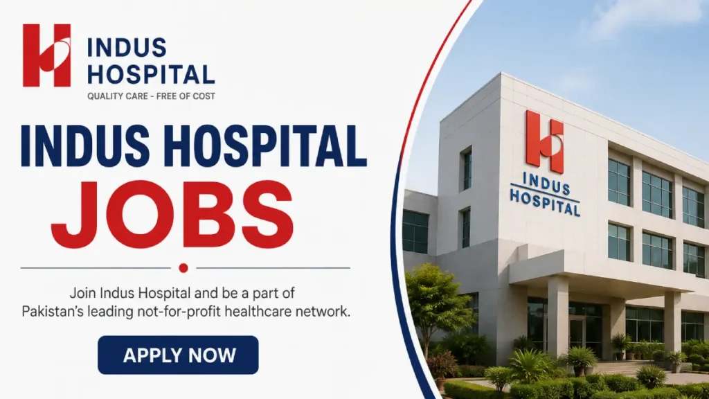 Indus Hospital Careers 2026: Apply for Civil Engineer Position