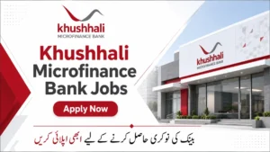 Khushhali Microfinance Bank Jobs 2026 For Branch Manager